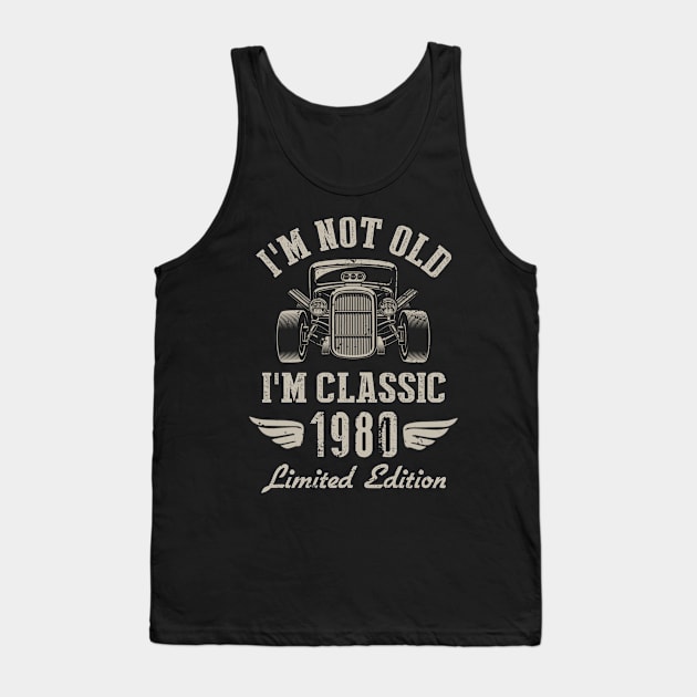 I'm Classic Car 42nd Birthday Gift 42 Years Old Born In 1980 Tank Top by Penda